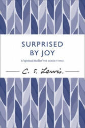 Surprised by Joy - C S Lewis (2012)