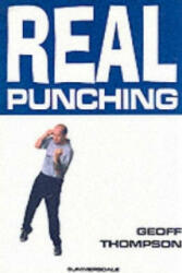 Real Punching - Geoff Thompson (1998)