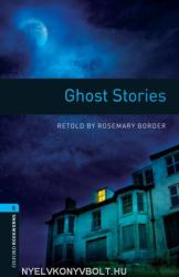 Oxford Bookworms Library: Level 5: : Ghost Stories - BORDER, R. (2007)