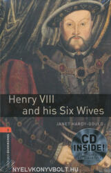 Janet Hardy-Gould - Henry VIII and his Six Wives CD melléklettel (2008)