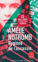 Hygiene de l'assassin - Amélie Nothomb (1992)