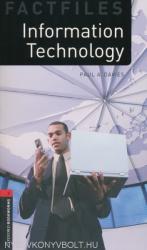 Oxford Bookworms Library Factfiles: Level 3: Tehnologia informației (2008)