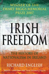 Irish Freedom - Richard English (2007)