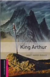 Oxford Bookworms Library: Starter Level: : King Arthur - Janet Hardy-Gould (2008)