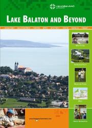Lake Balaton and Beyond tourist guide Well-Press kiadó Balaton és környéke könyv angol (2008)