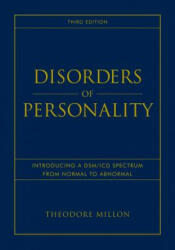 Disorders of Personality - Introducing a DSM/ICD Spectrum from Normal to Abnormal 3e - Theodore Millon (2011)