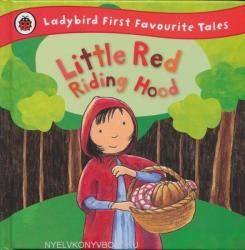 Little Red Riding Hood: Ladybird First Favourite Tales - Mandy Ross (2011)