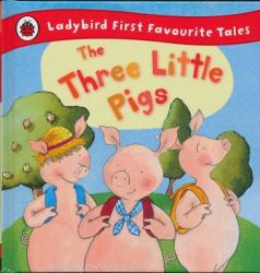 Three Little Pigs: Ladybird First Favourite Tales - Nicola Baxter (2011)