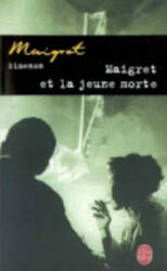 Maigret et la jeune morte - Georges Simenon (2006)