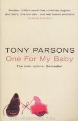 One For My Baby - Tony Parsons (2002)