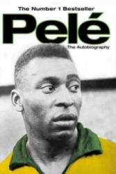 Pele: The Autobiography - Pelé (2007)