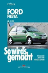 Ford Fiesta von 3/02 bis 8/08 - Hans-Rüdiger Etzold (2007)