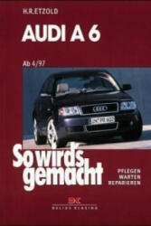 Audi A6 4/97 bis 3/04 - Hans-Rüdiger Etzold (2004)