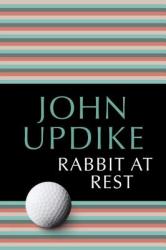 Rabbit at Rest - John Updike (1999)
