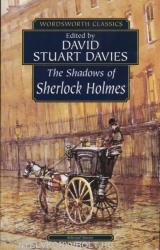 Shadows of Sherlock Holmes - David Stuart Davies (1999)