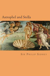 Astrophel and Stella - Sir Philip Sidney, Will Jonson (ISBN: 9781495392818)