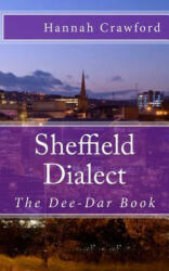 Sheffield Dialect - Hannah Crawford (ISBN: 9781507594261)