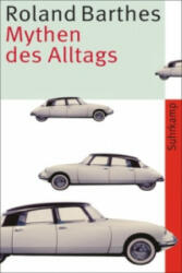 Mythen des Alltags - Roland Barthes, Horst Brühmann (2012)