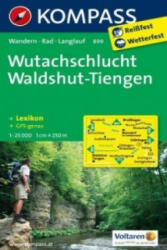 899. Wutachschlucht, Waldshut, Tiengen, 1: 25 000 turista térkép Kompass (2011)