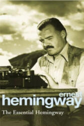 Essential Hemingway - Ernest Hemingway (1999)