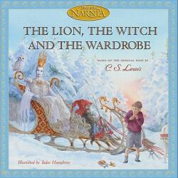 The Lion, the Witch and the Wardrobe - C. S. Lewis, Tudor Humphries (2004)