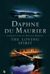 Loving Spirit - Daphne Du Maurier (2003)