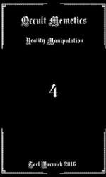Occult Memetics: Reality Manipulation - Tarl Warwick (ISBN: 9781539775959)