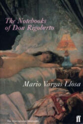 Notebooks of Don Rigoberto - Mario Vargas Llosa (1999)