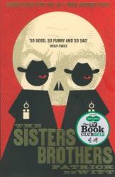 Sisters Brothers - Patrick DeWitt (2012)