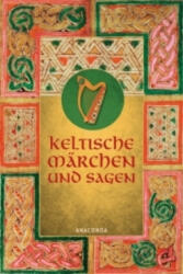Keltische Märchen und Sagen - Erich Ackermann (2009)