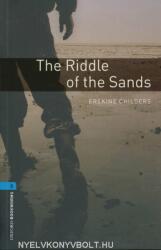 Oxford Bookworms Library: Level 5: : The Riddle of the Sands - CHILDRES, E (2008)