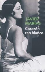 Corazon tan blanco - Javier Marías (2006)