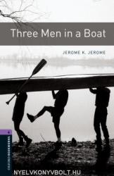 Oxford Bookworms Library: Three Men in a Boat: Level 4: 1400-Word Vocabulary (2008)