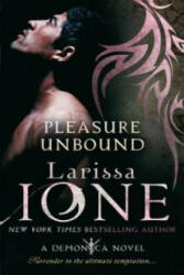 Pleasure Unbound - Larissa Ione (2011)