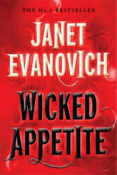 Wicked Appetite (Wicked Series, Book 1) - Janet Evanovich (2011)