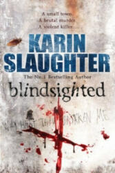Blindsighted - Karin Slaughter (2011)
