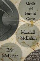 Media and Formal Cause (2011)