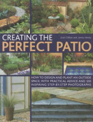 Creating the Perfect Patio - Christine Lavelle (2011)