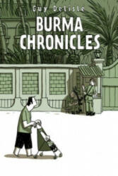 Burma Chronicles - Guy Delisle (2011)