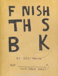 Finish This Book - Keri Smith (2011)