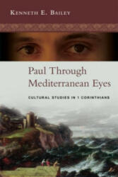 Paul Through Mediterranean Eyes - Kenneth Bailey (2011)