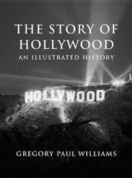 Story of Hollywood - Gregory Paul Williams (2011)