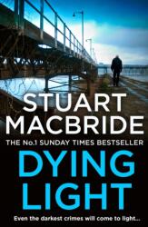 Dying Light - Stuart MacBride (2011)