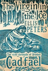 Virgin In The Ice - Ellis Peters (2011)