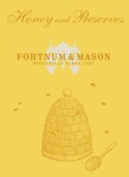 Fortnum & Mason Honey & Preserves - Fortnum & Mason (2012)