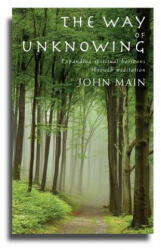 Way of Unknowing - John Main (2012)