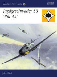 Jagdgeschwader 53 'Pik-as' - John Weal (2007)