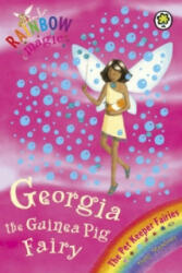 Rainbow Magic: Georgia The Guinea Pig Fairy - The Pet Keeper Fairies Book 3 (2006)