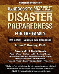 Handbook to Practical Disaster Preparedness for the Family - Dr Arthur T Bradley (ISBN: 9781463531102)