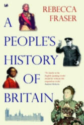 People's History Of Britain - Rebecca Fraser (2004)